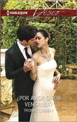 Book cover for ¿Por Amor O Por Venganza?