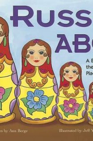 Cover of Russia ABCs: A Book About the People and Places of Russia