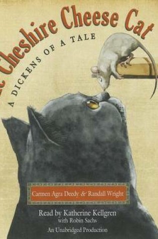 Cover of The Cheshire Cheese Cat: A Dickens of a Tale