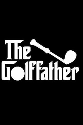 Book cover for The Golffather