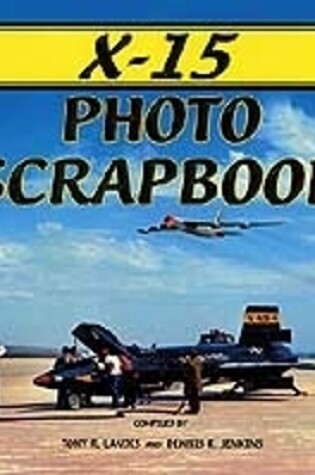 Cover of X-15 Photo Scrapbook