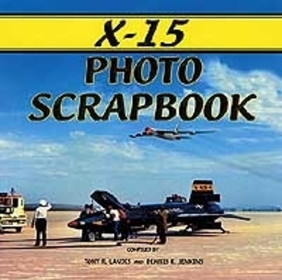 Book cover for X-15 Photo Scrapbook