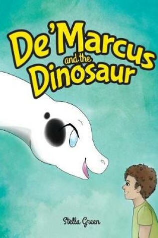 Cover of De'Marcus and the Dinosaur