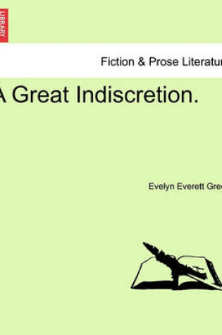 Cover of A Great Indiscretion.