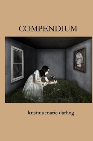 Cover of Compendium & Correspondence