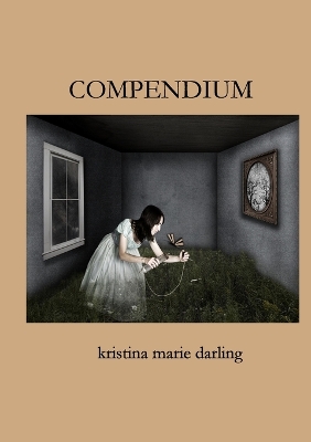 Book cover for Compendium & Correspondence