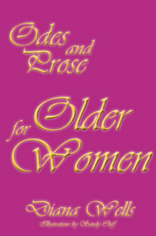 Cover of Odes and Prose for Older Women