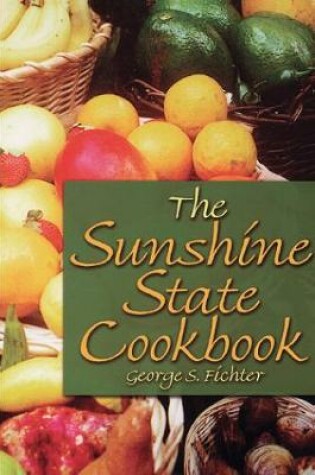 Cover of The Sunshine State Cookbook