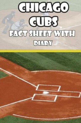 Cover of Chicago Cubs Fact Sheets with Diary