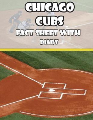 Book cover for Chicago Cubs Fact Sheets with Diary