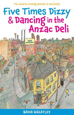 Book cover for Five Times Dizzy & Dancing in the Anzac Deli