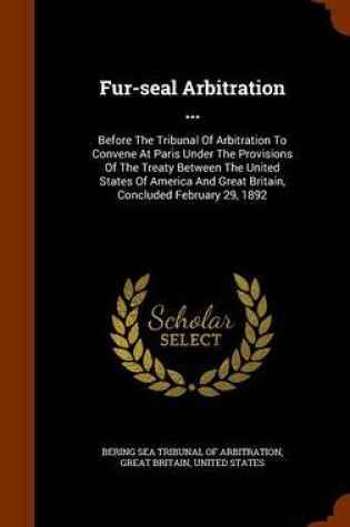 Cover of Fur-Seal Arbitration ...