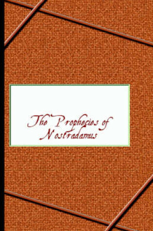 Cover of Prophecies of Nostradamus