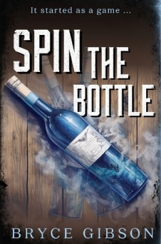 Cover of Spin the Bottle