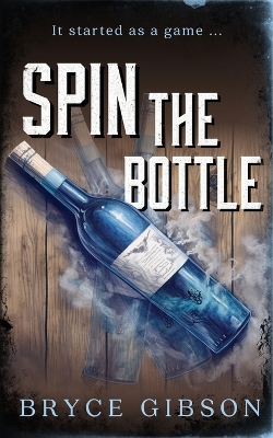 Book cover for Spin the Bottle