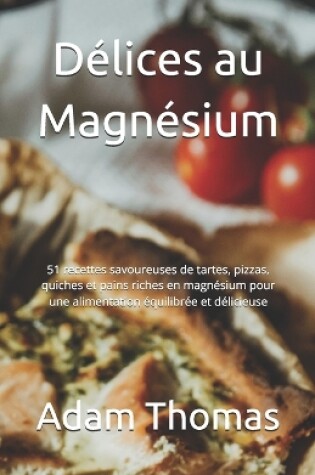 Cover of D�lices au Magn�sium