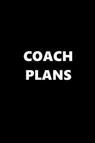 Cover of 2020 Daily Planner Sports Theme Coach Plans Black White 388 Pages