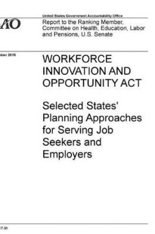 Cover of Workforce Innovation and Opportunity ACT