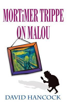 Book cover for Mortimer Trippe on Malou