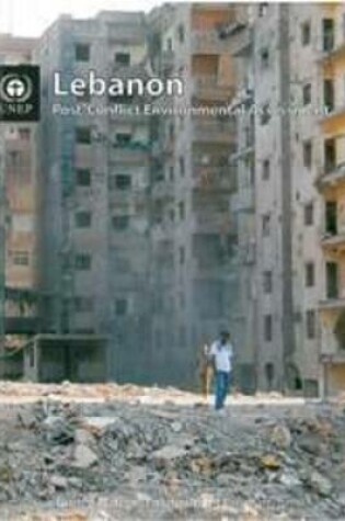 Cover of Lebanon Post Conflict Environmental Assessment