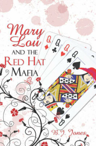 Cover of Mary Lou and the Red Hat Mafia