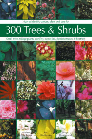 Cover of 300 Trees and Shrubs