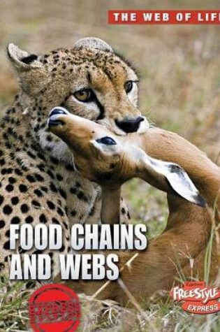 Cover of Food Chains and Webs (the Web of Life)