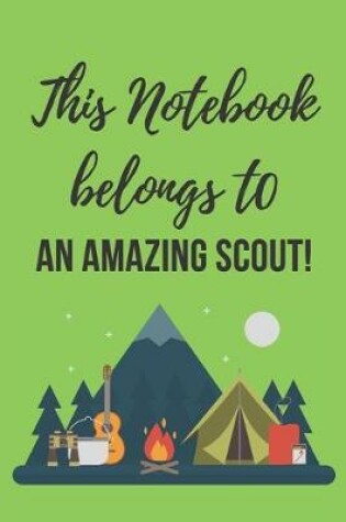 Cover of This Notebook Belongs to an Amazing Scout!