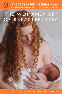 Book cover for The Womanly Art of Breastfeeding