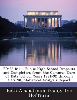 Book cover for Ed465 841 - Public High School Dropouts and Completers from the Common Core of Data