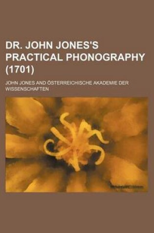 Cover of Dr. John Jones's Practical Phonography (1701)