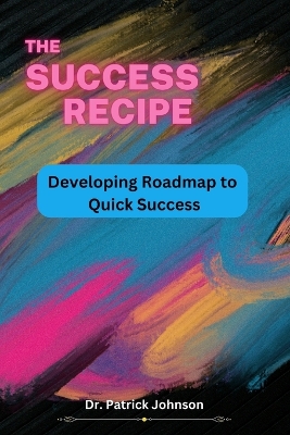 Book cover for The Success Recipe