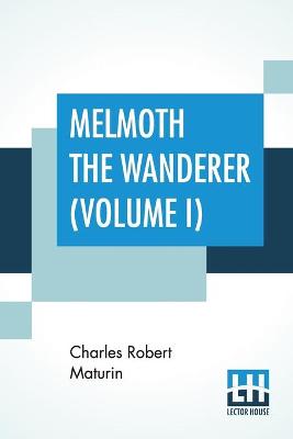 Book cover for Melmoth The Wanderer (Volume I)