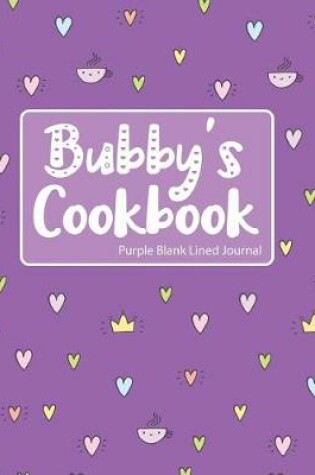 Cover of Bubby's Cookbook Purple Blank Lined Journal