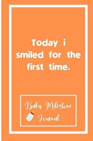 Cover of Today i smiled for the first time.