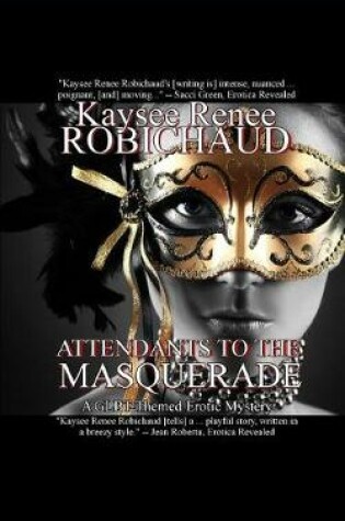 Cover of Attendants to the Masquerade