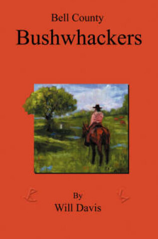 Cover of Bell County Bushwhackers
