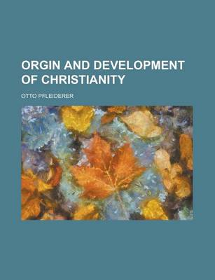 Book cover for Orgin and Development of Christianity