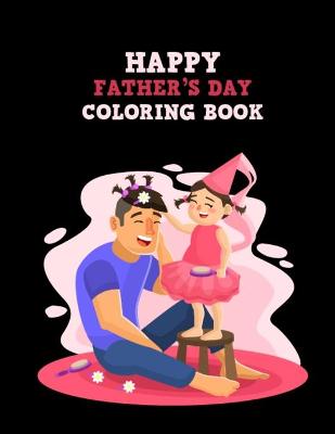 Book cover for Happy Father's Day Coloring Book