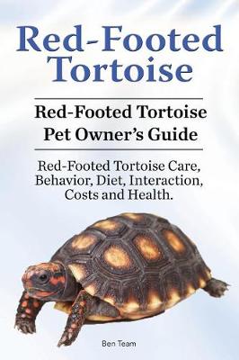 Book cover for Red-Footed Tortoise. Red-Footed Tortoise Pet Owner's Guide. Red-Footed Tortoise Care, Behavior, Diet, Interaction, Costs and Health.