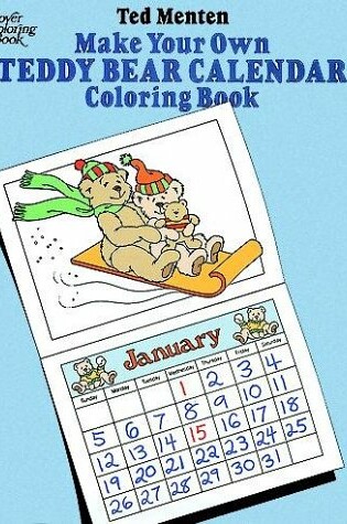 Cover of Make Your Own Teddy Bear Calendar Coloring Book