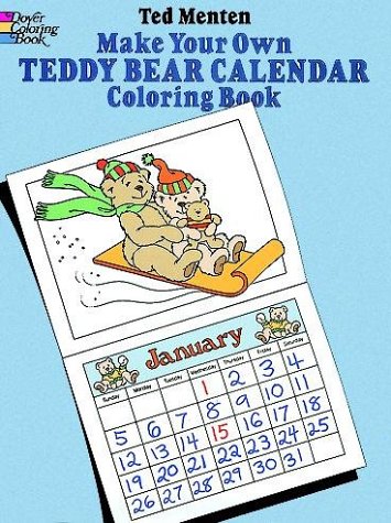 Book cover for Make Your Own Teddy Bear Calendar Coloring Book