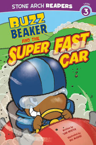 Cover of Buzz Beaker and the Super Fast Car