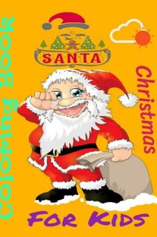 Cover of Santa Christmas coloring book for kids