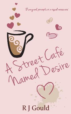 Book cover for A Street Café Named Desire