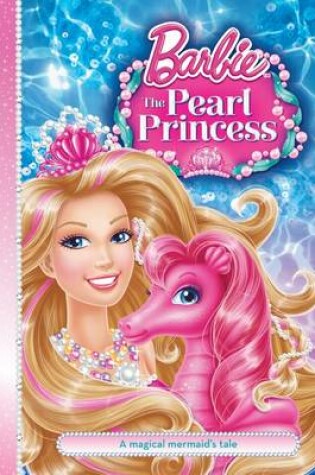 Cover of Barbie and the Pearl Princess Story Book