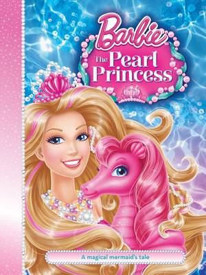 Book cover for Barbie and the Pearl Princess Story Book