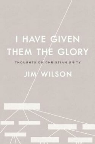 Cover of I Have Given Them the Glory