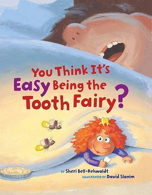 Book cover for You Think its Easy Being the Tooth Fairy?