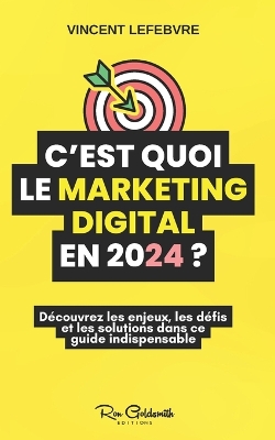 Book cover for C'est quoi le marketing digital en 2024 ?